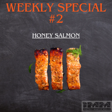 SPECIAL # 2 - Honey Grilled Salmon