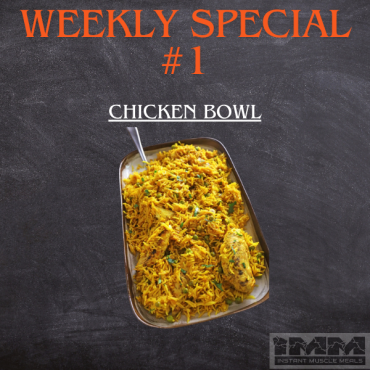 SPECIAL #1 - Chicken Bowl