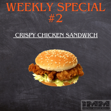 SPECIAL # 2 - Crispy Chicken Sandwich