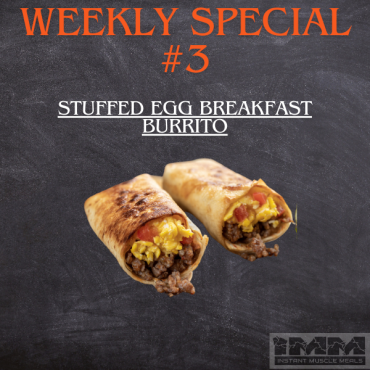 SPECIAL # 3 - Bodybuilder Breakfast Burrito